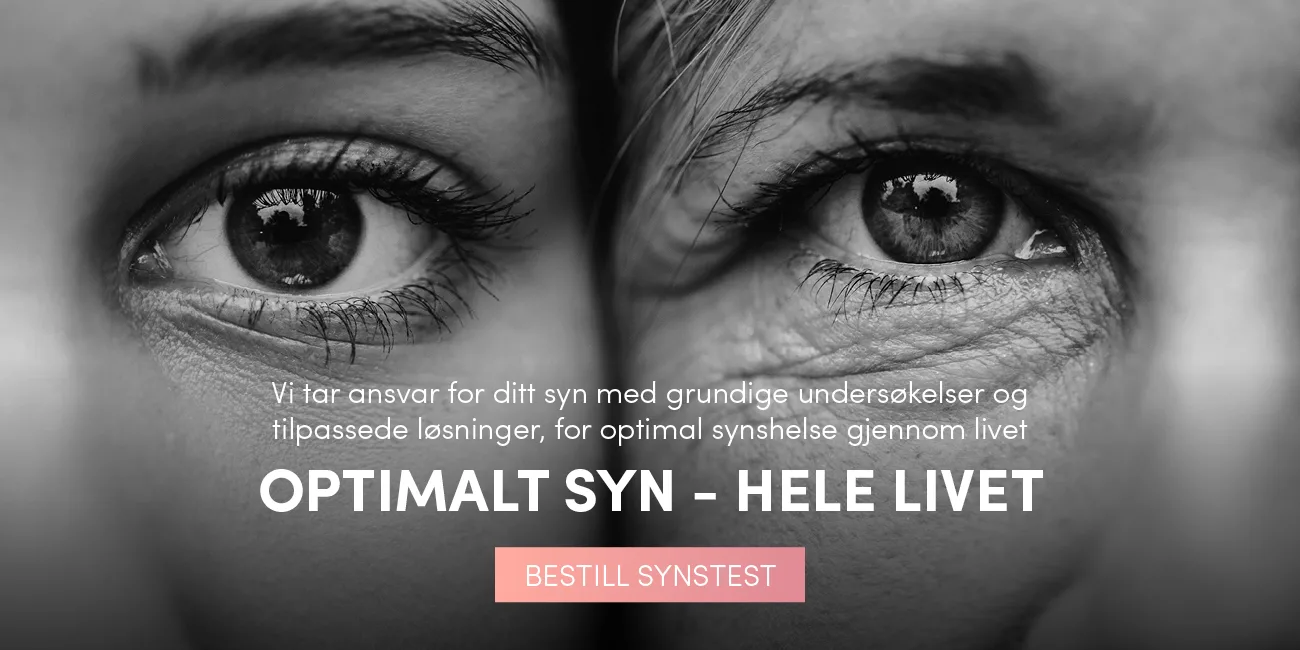 Optimalt syn, hele livet. Bestill synstest